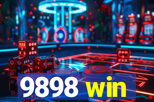 9898 win